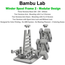 Bambu Lab - Winder Spool Frame 2 - Modular Design