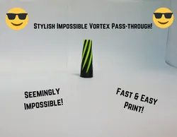 Stylish Impossible Vortex Pass-Through