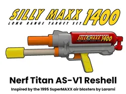 SillyMaxx 1400 - Nerf Titan Reshell