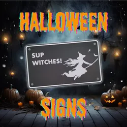 Halloween Sign - Sup Witches!