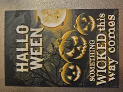 Halloween Something Wicked This Way Comes