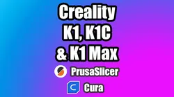 Creality K1, K1C, K1 SE & K1 Max PrusaSlicer & Cura (some profiles with Side Blower and Enclosure Fan)