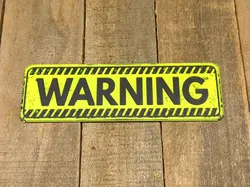 Sign #2 - Warning Sign Plate
