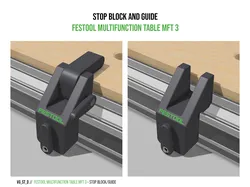 STOP BLOCK AND GUIDE FOR FESTOOL MFT 3