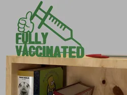 "Fully Vaccinated" sign by