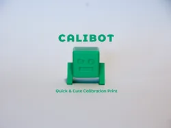 Calibot - Quick & Cute Calibration Print & Bridging Test!