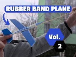 Rubber band plane Vol.2