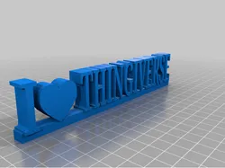 I Love Thingiverse