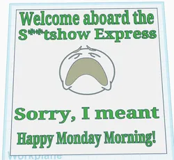 Welcome to Monday Morning Sign
