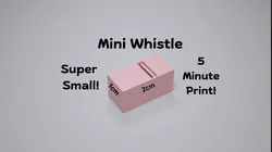 Tiny Whistle - Super Loud, Small, and Fast Print!