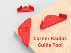 Corner Radius Guide / Jig Tool (mm)
