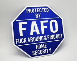 FAFO Home Security Sign 1 Color Change