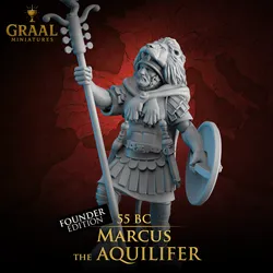 55BC 🔹Marcus the Aquilifer, the FOUNDER EDITION | 32 mm STL