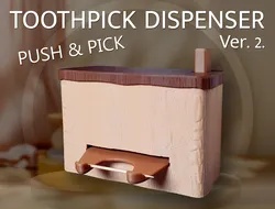 Toothpick Dispenser v2 – Push & Pick
