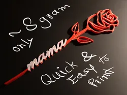 Valentines / Mother's day Mama Rose