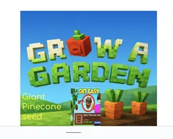 Grow a Garden Giant Pinecone seed