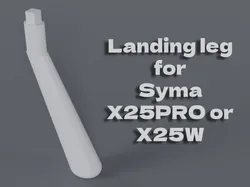 Syma X25PRO/X25W landing leg