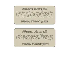 Signs for Rubbish and Recycling bins (SHORT PRINT TIME)