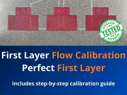 First Layer Flow Calibration Kit — Perfect First Layer