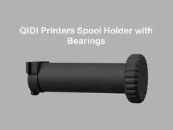 QIDI Printers (Q1 Pro, Plus4, X-Max3, X-Plus3, Q2) Spool Holder with Bearings