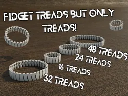 Fidget Treads But Only Treads