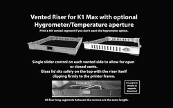 K1 Max Vented Riser (with closable vents and Hygrometer option)