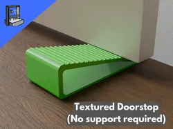 Textured Doorstop (No supports required)