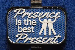 Presence is the best Present sign