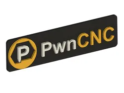 PwnCNC Placard
