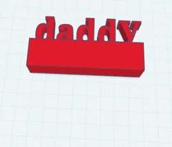 name tag if your name is Daddy!!!!!!!!