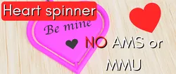 Heart spinner NO MMU