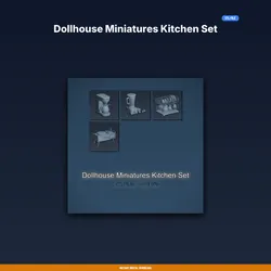 Dollhouse Miniatures Kitchen Set - 4-Model STL Bundle