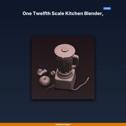 One Twelfth Scale Kitchen Blender, Glass Jar Style, Dollhouse - 3D Printable STL File