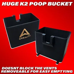 Huge K2 Plus poop bucket