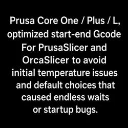 Best Custom Start-End Gcode for Prusa Core One/+/L