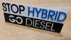 Stop Hybrid Go Diesel :) badge