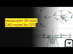 Hexacopter solid CAD for CFD 3D model