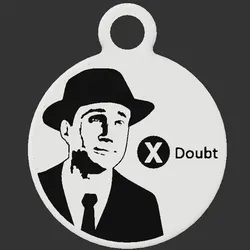 X To Doubt Meme - Keyring