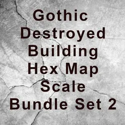 Gothic Destroyed Building Hex Map Scale Bundle Set 2