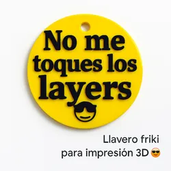 Keychain "Don't touch my layers 😎"