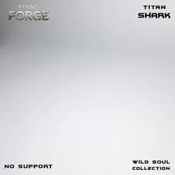 Titan Shark | The Wild-Soul Collection