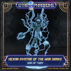 Hexan Avatar of the WarDrake - Star Pharaohs