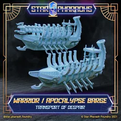 Warrior Barge and Apocalypse Barge - Star Pharaohs