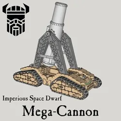 6mm & 8mm Space Dwarf Mega-Cannon