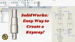 How to Create a Keyway in SolidWorks 2026 | Step-by-Step Tutorial for Beginners