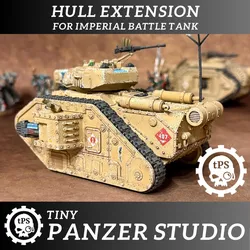 Hull Extension kit for Grimdark Battle Tank