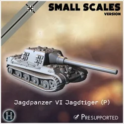 Jagdpanzer VI Jagdtiger (Porsche suspension) (small scales version) - Germany Eastern Western Front Normandy Italy Berlin Bulge WWII