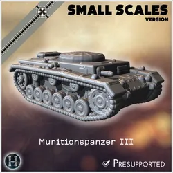 Munitionspanzer III (small scales version) - Germany Eastern Western Front Normandy Stalingrad Koursk Italy Afrika WWII