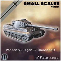 Panzer VI Tiger II (Henschel) (small scales version) - Germany Eastern Western Front Normandy Italy Berlin Bulge WWII