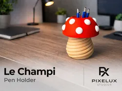 Le Champi Pen Holder - Desk Organizer - Free 3D Print Model